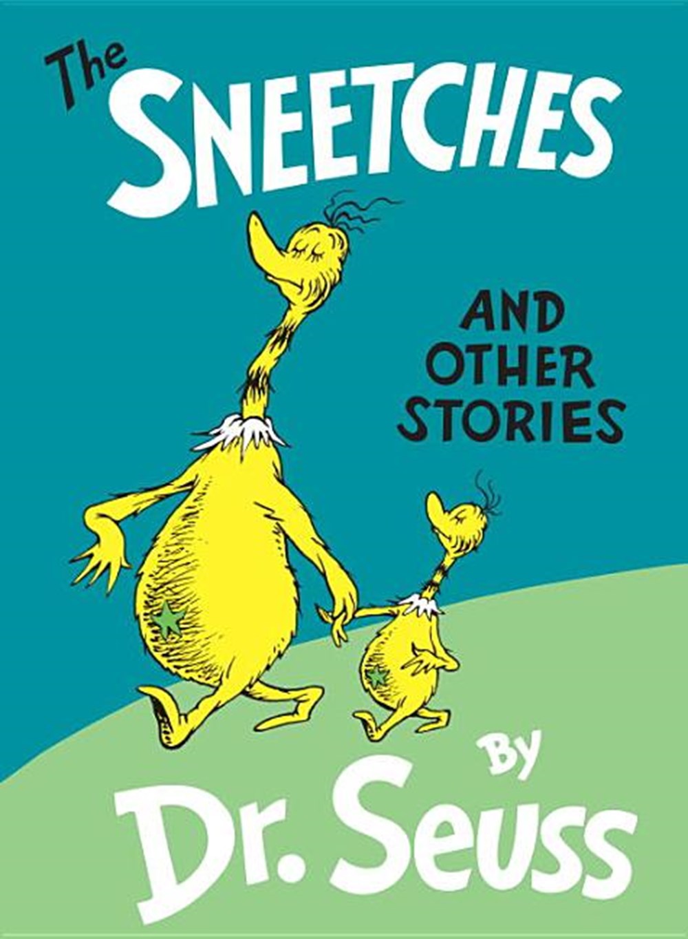 Sneetches And Other Stories