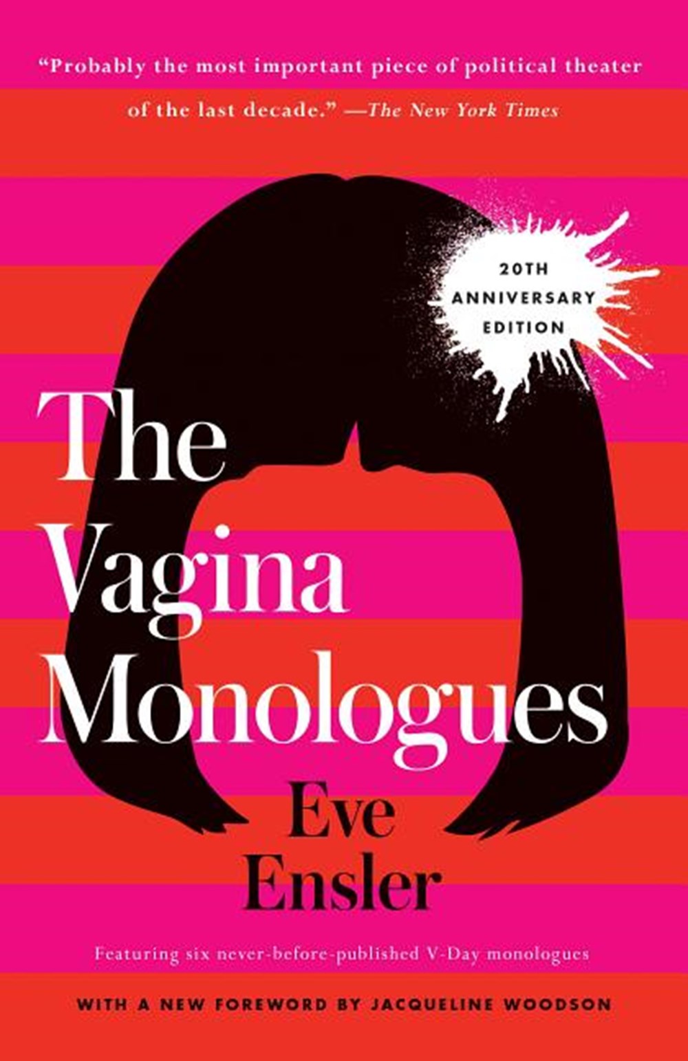 Vagina Monologues: 20th Anniversary Edition