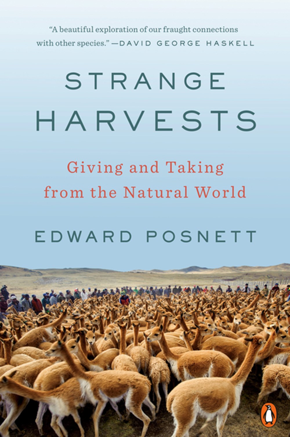 Strange Harvests: Giving and Taking from the Natural World
