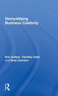 Demystifying Business Celebrity