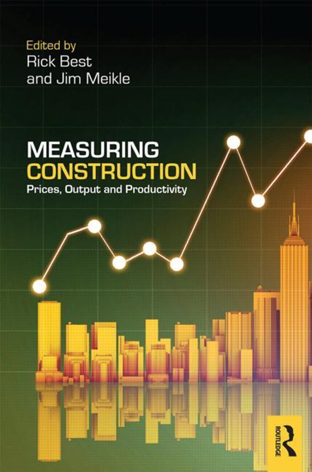 Measuring Construction: Prices, Output and Productivity