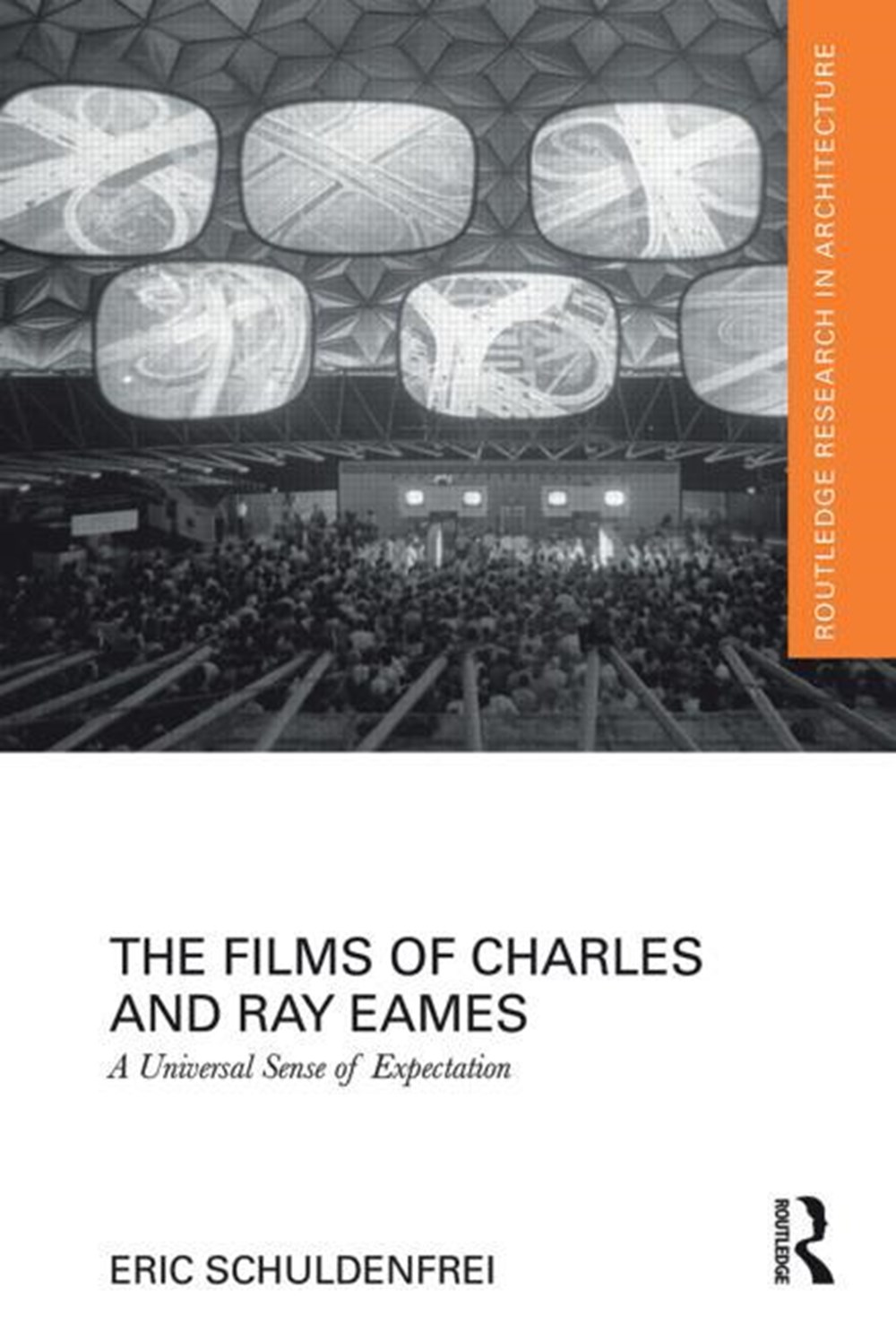 Films of Charles and Ray Eames: A Universal Sense of Expectation