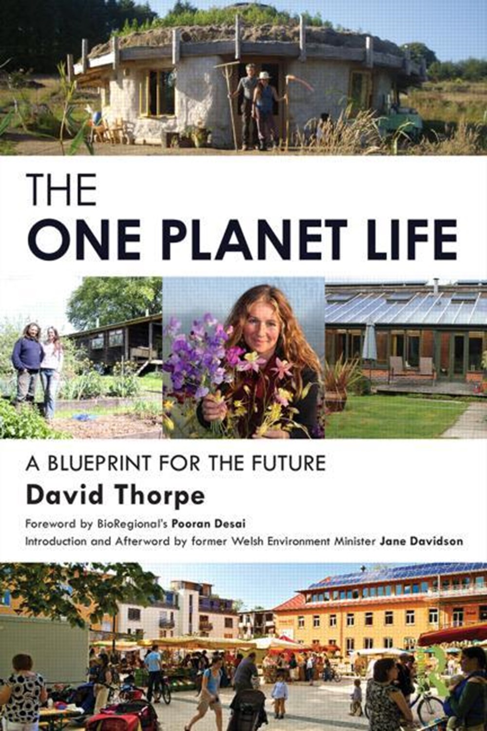 'One Planet' Life: A Blueprint for Low Impact Development