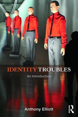  Identity Troubles: An Introduction