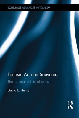  Tourism Art and Souvenirs: The Material Culture of Tourism