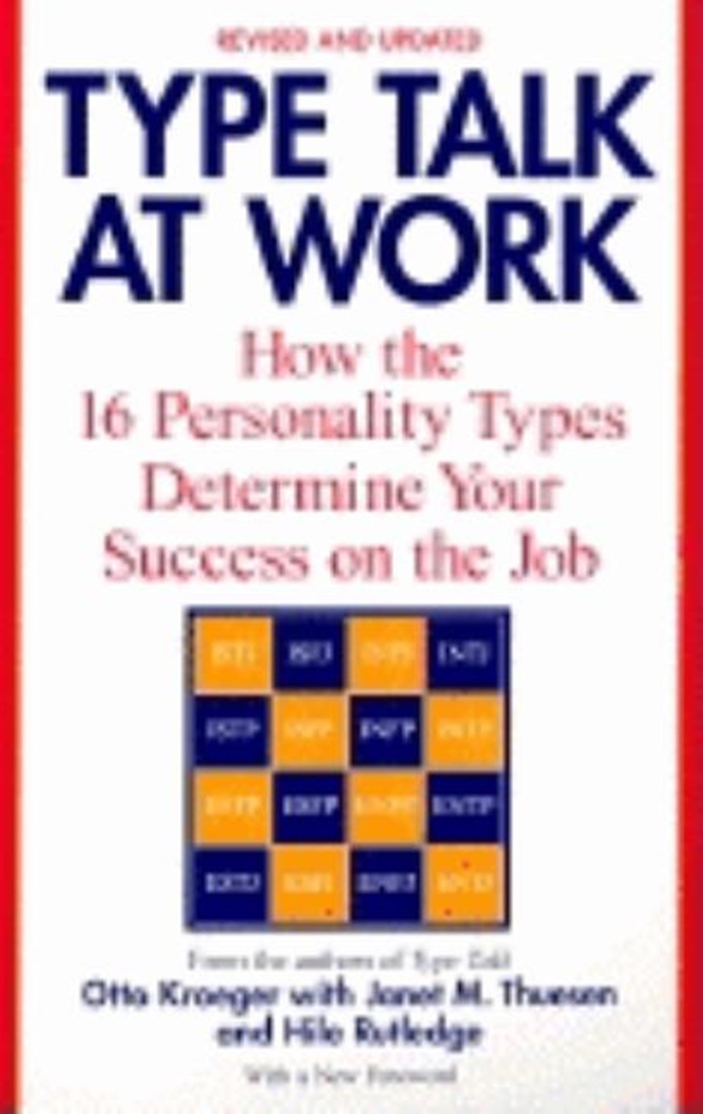Type Talk at Work (Revised): How the 16 Personality Types Determine Your Success on the Job (Revised
