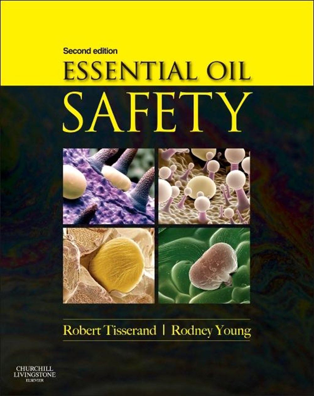 Essential Oil Safety: A Guide for Health Care Professionals- (Revised)