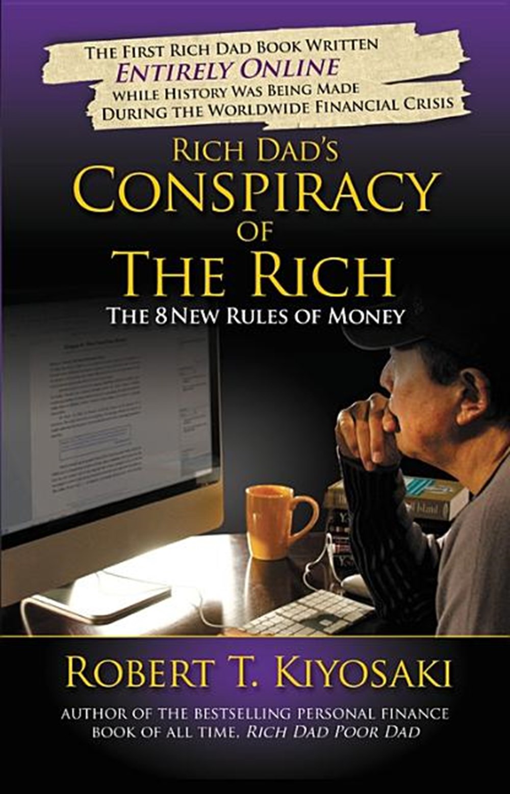 Rich Dad's Conspiracy of the Rich The 8 New Rules of Money