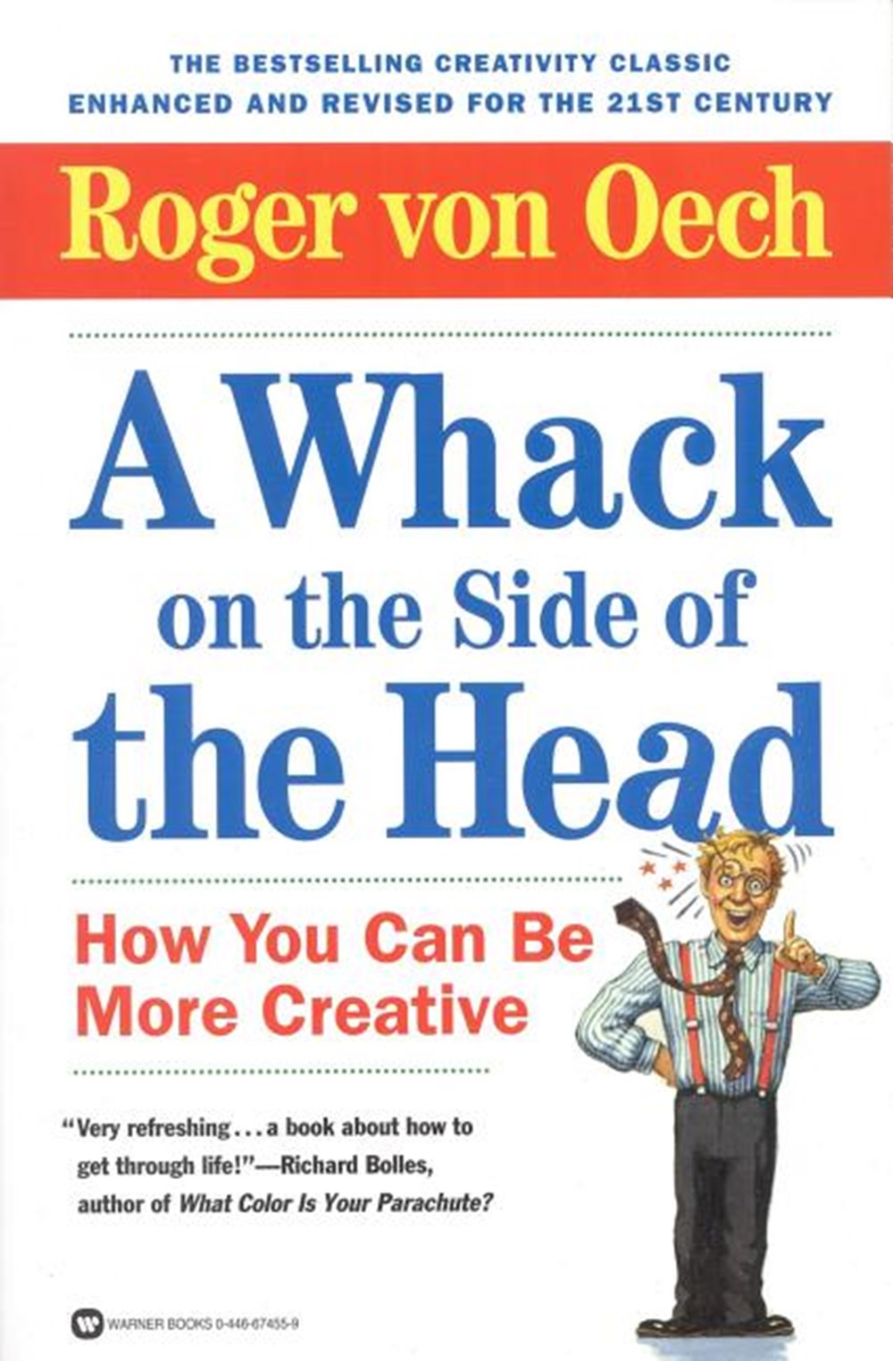 Whack on the Side of the Head: How You Can Be More Creative