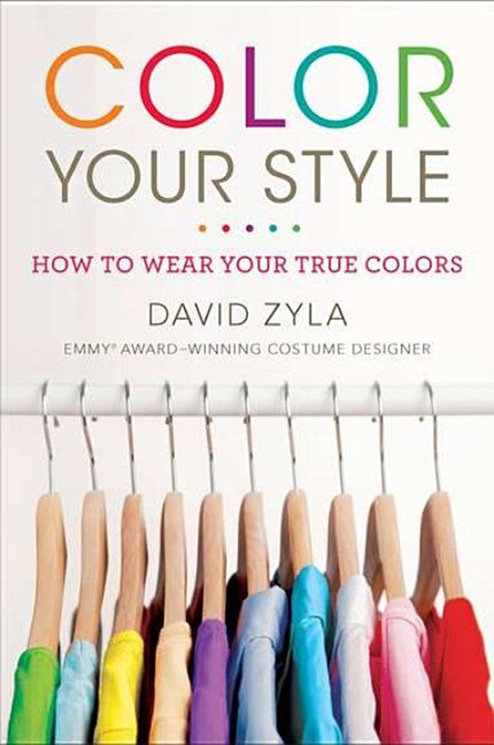 Color Your Style How to Wear Your True Colors