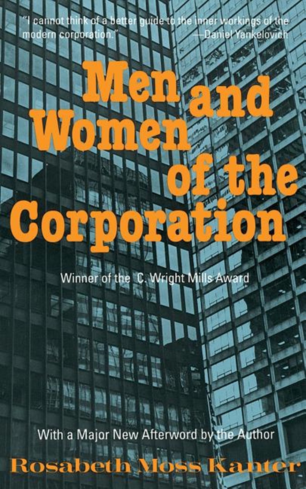 Men and Women of the Corporation New Edition (Revised)