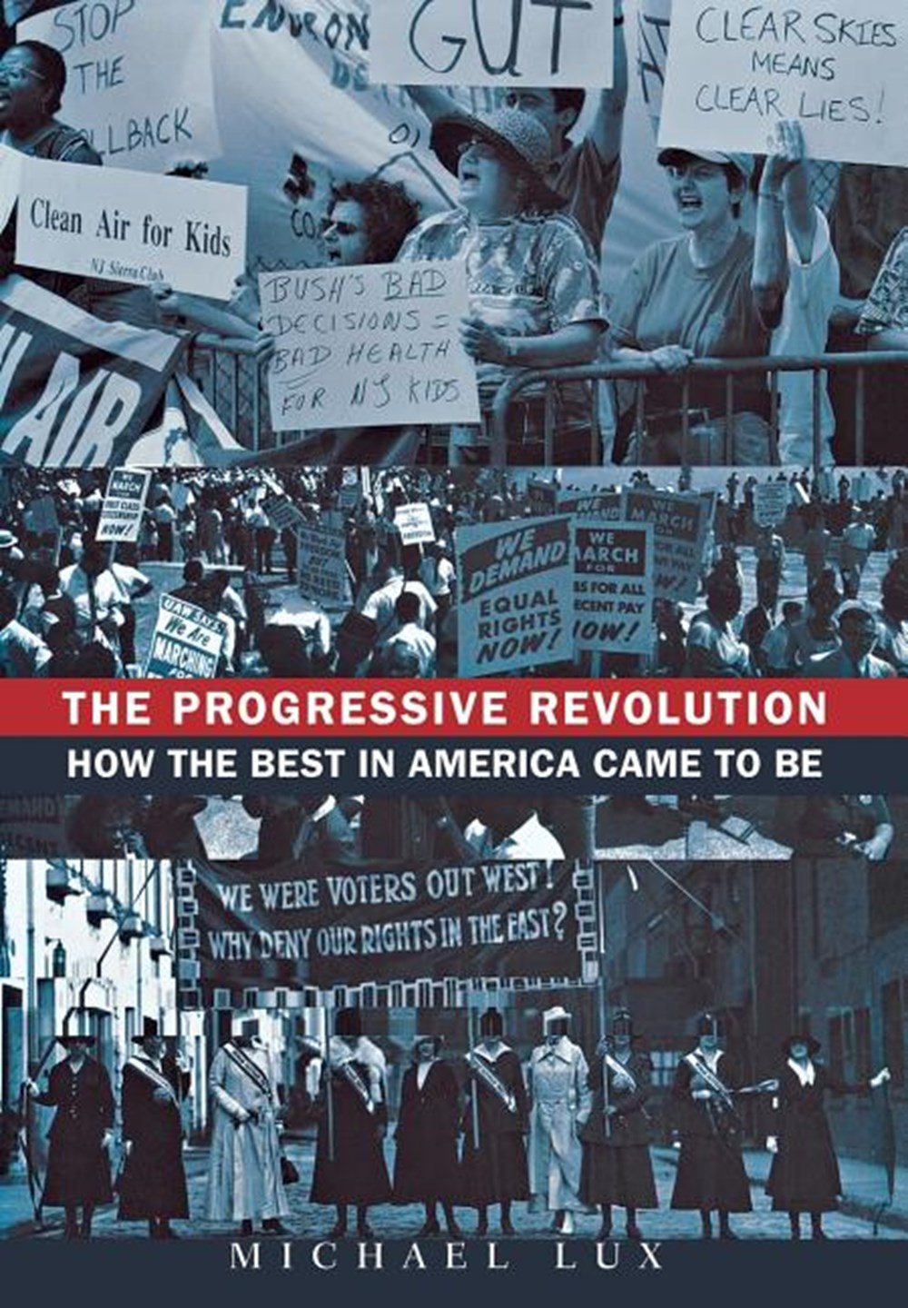 Progressive Revolution: How the Best in America Came to Be