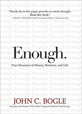  Enough.: True Measures of Money, Business, and Life