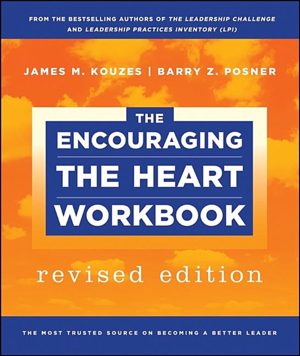 Encouraging the Heart Workbook (Revised)