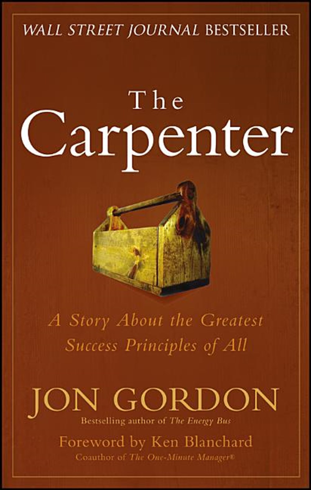Carpenter A Story about the Greatest Success Strategies of All