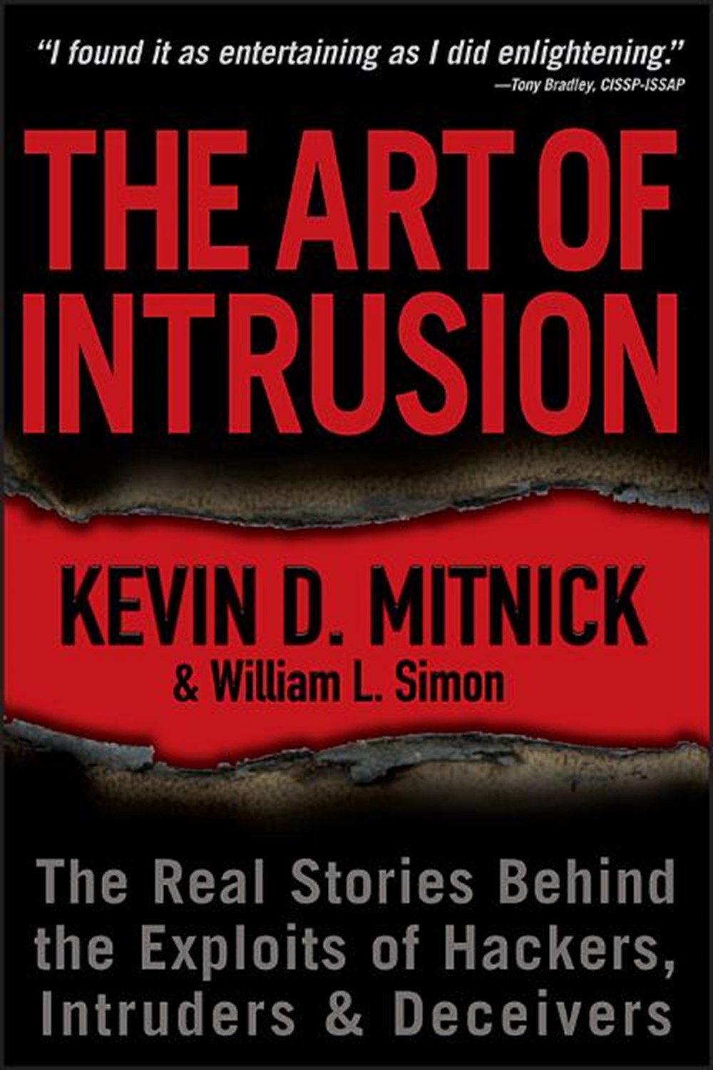 Art of Intrusion: The Real Stories Behind the Exploits of Hackers, Intruders and Deceivers