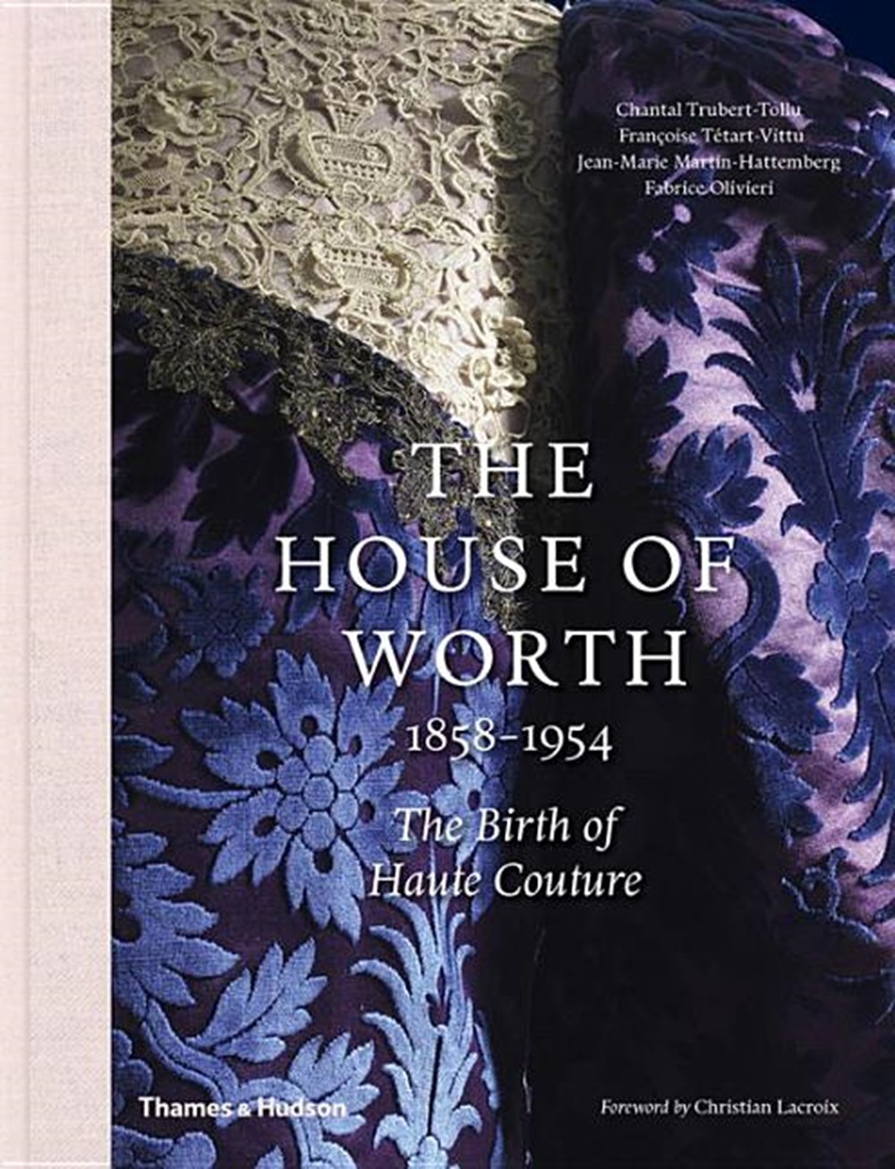 House of Worth: The Birth of Haute Couture
