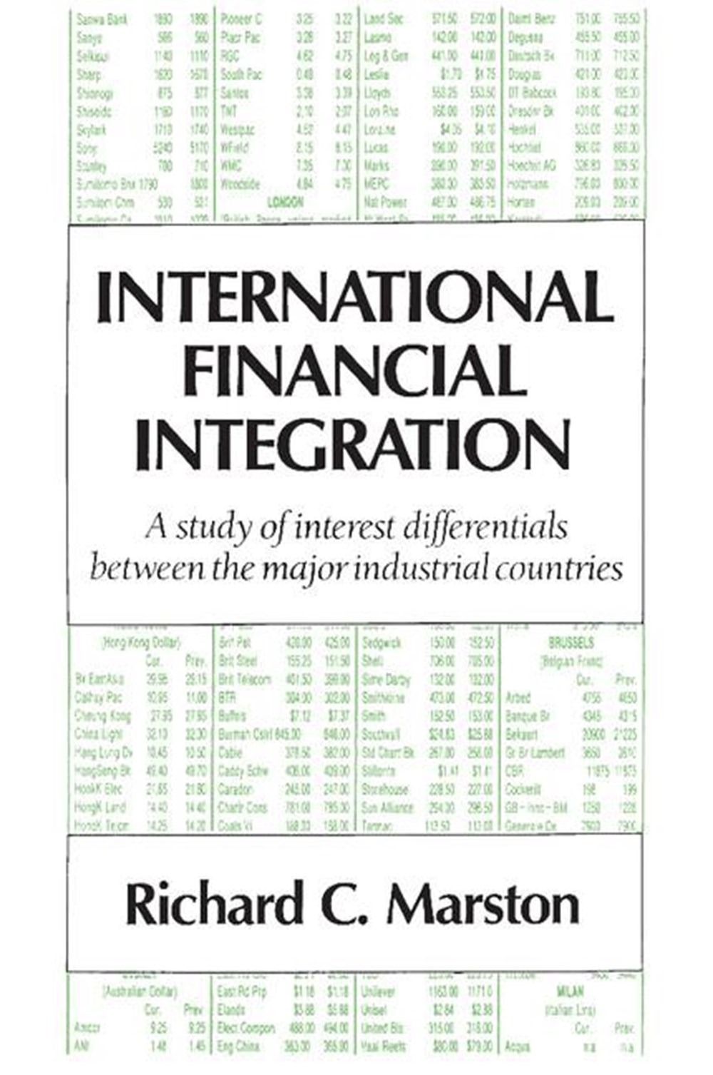 International Financial Integration: A Study of Interest Differentials Between the Major Industrial 
