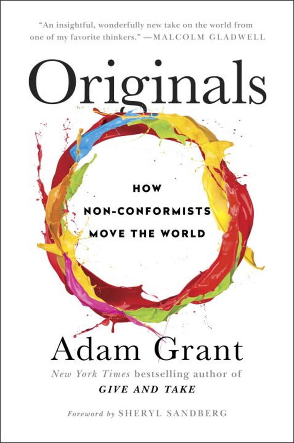 Originals How Non-Conformists Move the World