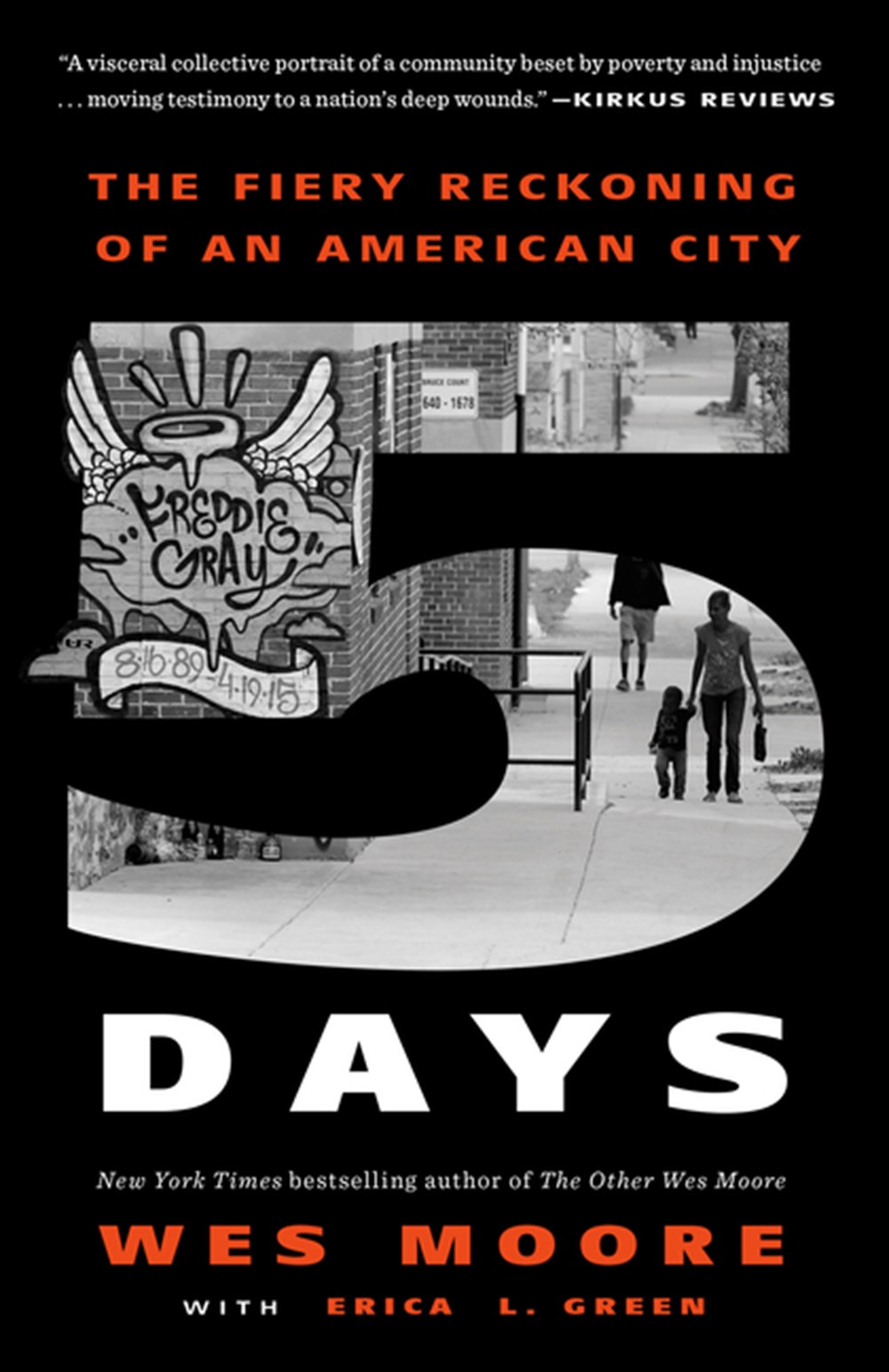 Five Days The Fiery Reckoning of an American City