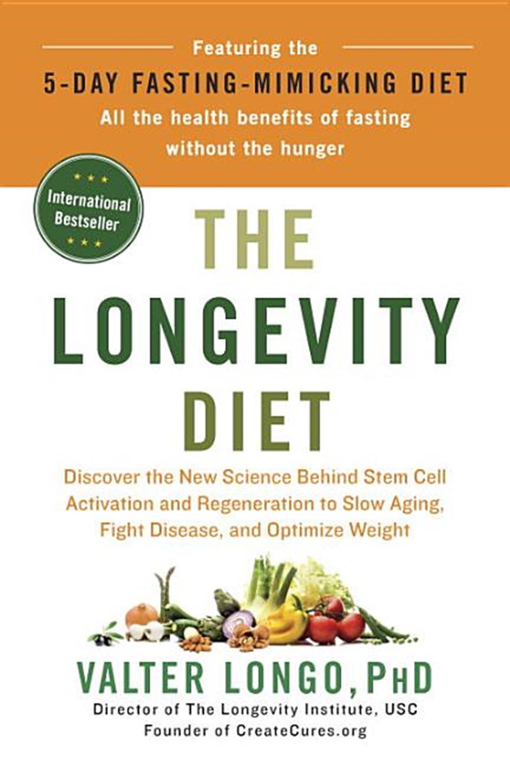 Longevity Diet: Discover the New Science Behind Stem Cell Activation and Regeneration to Slow Aging,