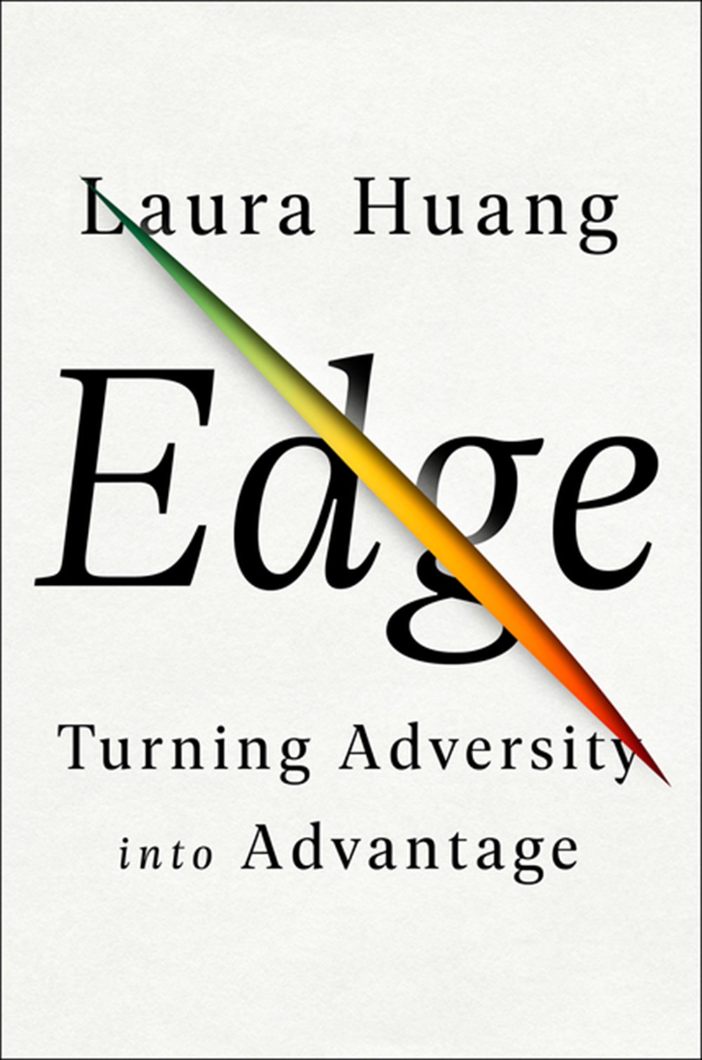 Edge Turning Adversity Into Advantage