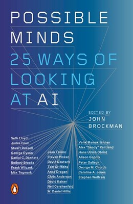 Possible Minds: Twenty-Five Ways of Looking at AI