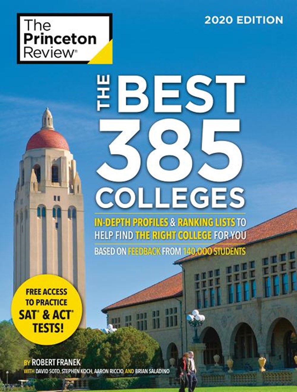 Best 385 Colleges, 2020 Edition: In-Depth Profiles & Ranking Lists to Help Find the Right College fo