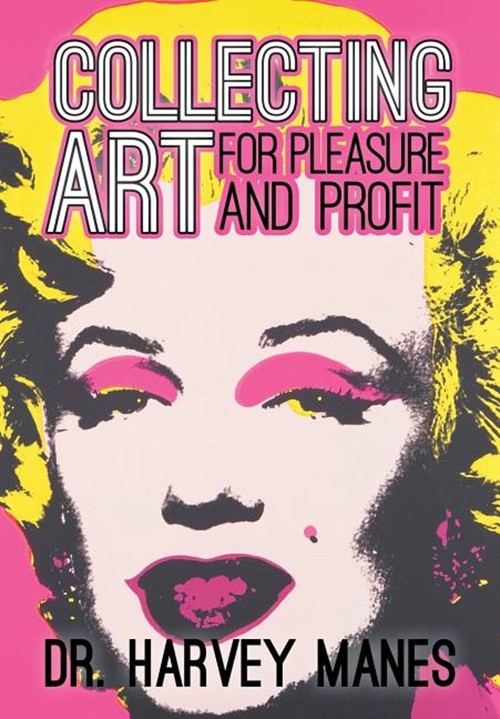 Collecting Art: For Pleasure and Profit