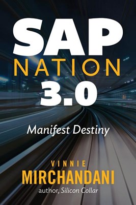  SAP Nation 3.0: Manifest Destiny