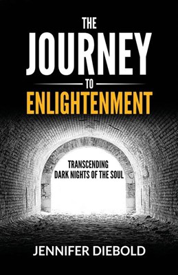 The Journey to Enlightenment: Transcending Dark Nights of the Soul