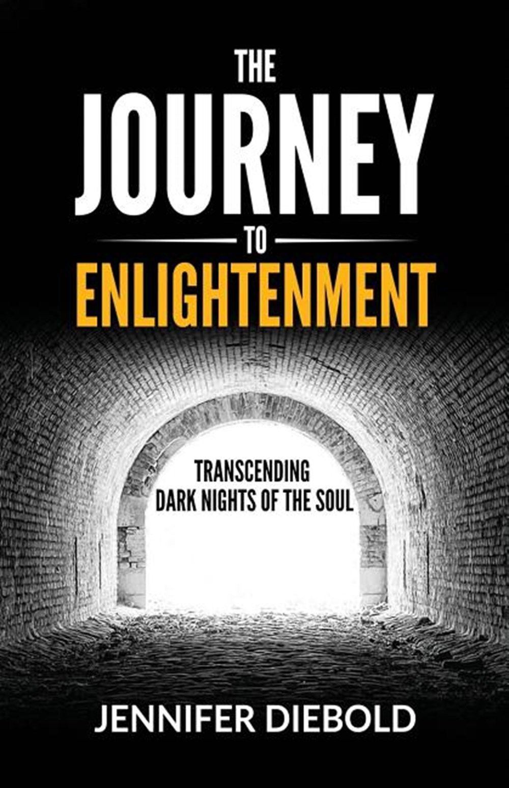 Journey to Enlightenment Transcending Dark Nights of the Soul