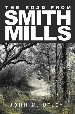 The Road From Smith Mills