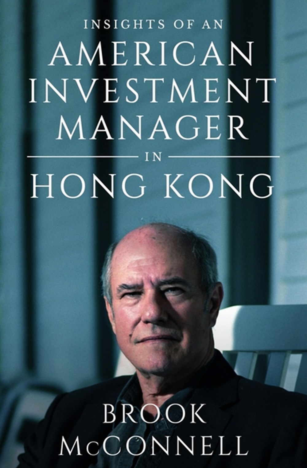 Insights of an American Investment Manager in Hong Kong