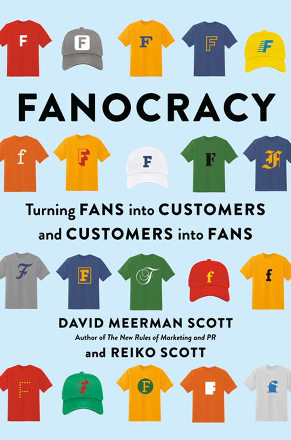 Fanocracy Turning Fans Into Customers and Customers Into Fans