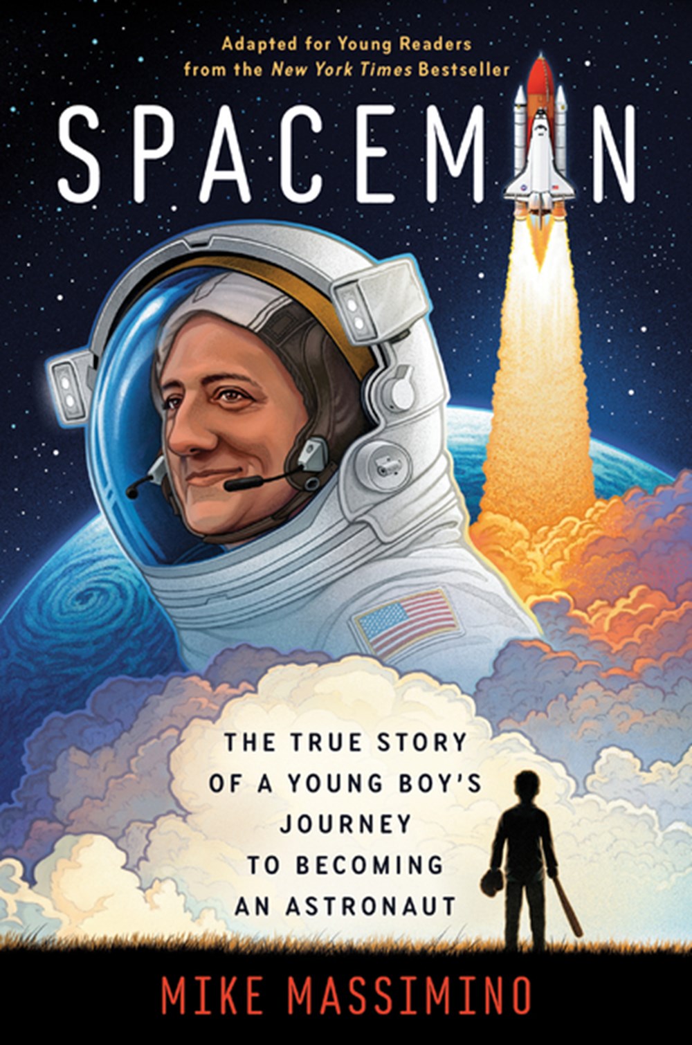 Spaceman (Adapted for Young Readers): The True Story of a Young Boy's Journey to Becoming an Astrona