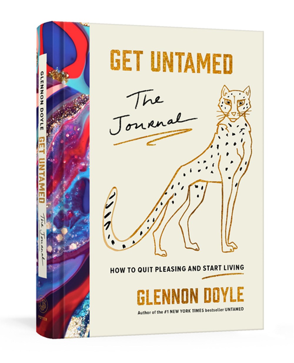 Get Untamed The Journal (How to Quit Pleasing and Start Living)