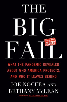 The Big Fail: What the Pandemic Revealed about Who America Protects and Who It Leaves Behind