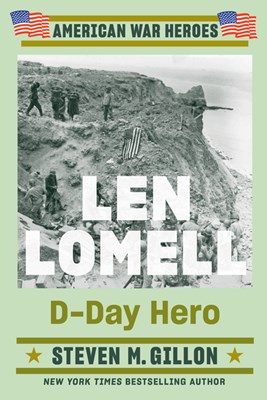  Len Lomell: D-Day Hero