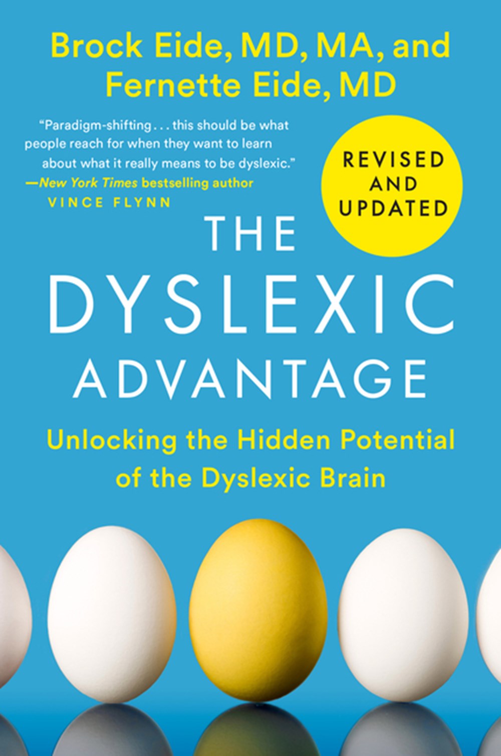Dyslexic Advantage (Revised and Updated) Unlocking the Hidden Potential of the Dyslexic Brain