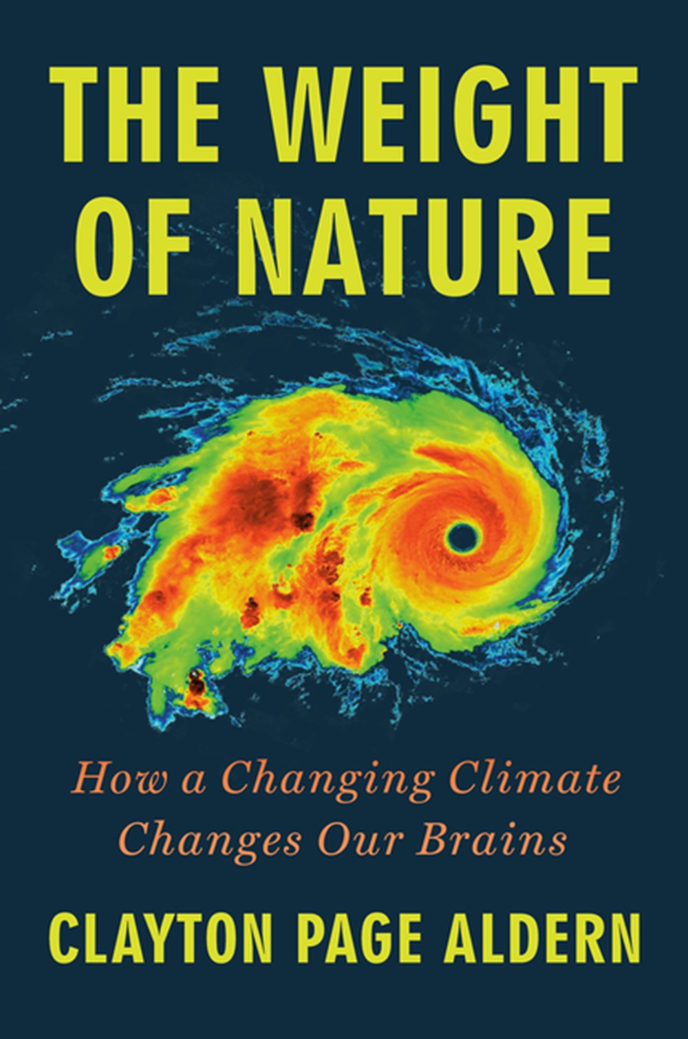 Weight of Nature: How a Changing Climate Changes Our Brains