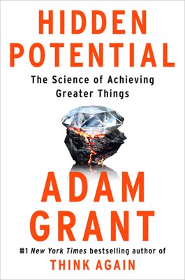  Hidden Potential: The Science of Achieving Greater Things