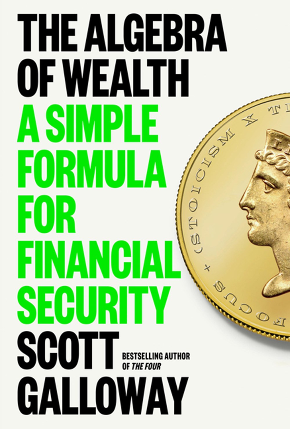 Algebra of Wealth A Simple Formula for Financial Security
