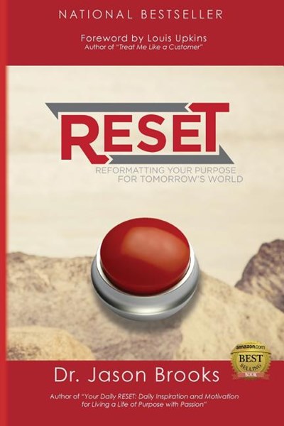  Reset: Reformatting Your Purpose for Tomorrow's World