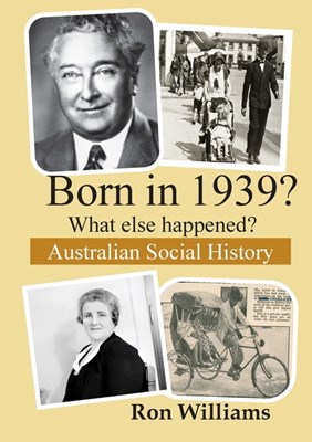  Born in 1939? What else happened? (Soft-Cover Version)