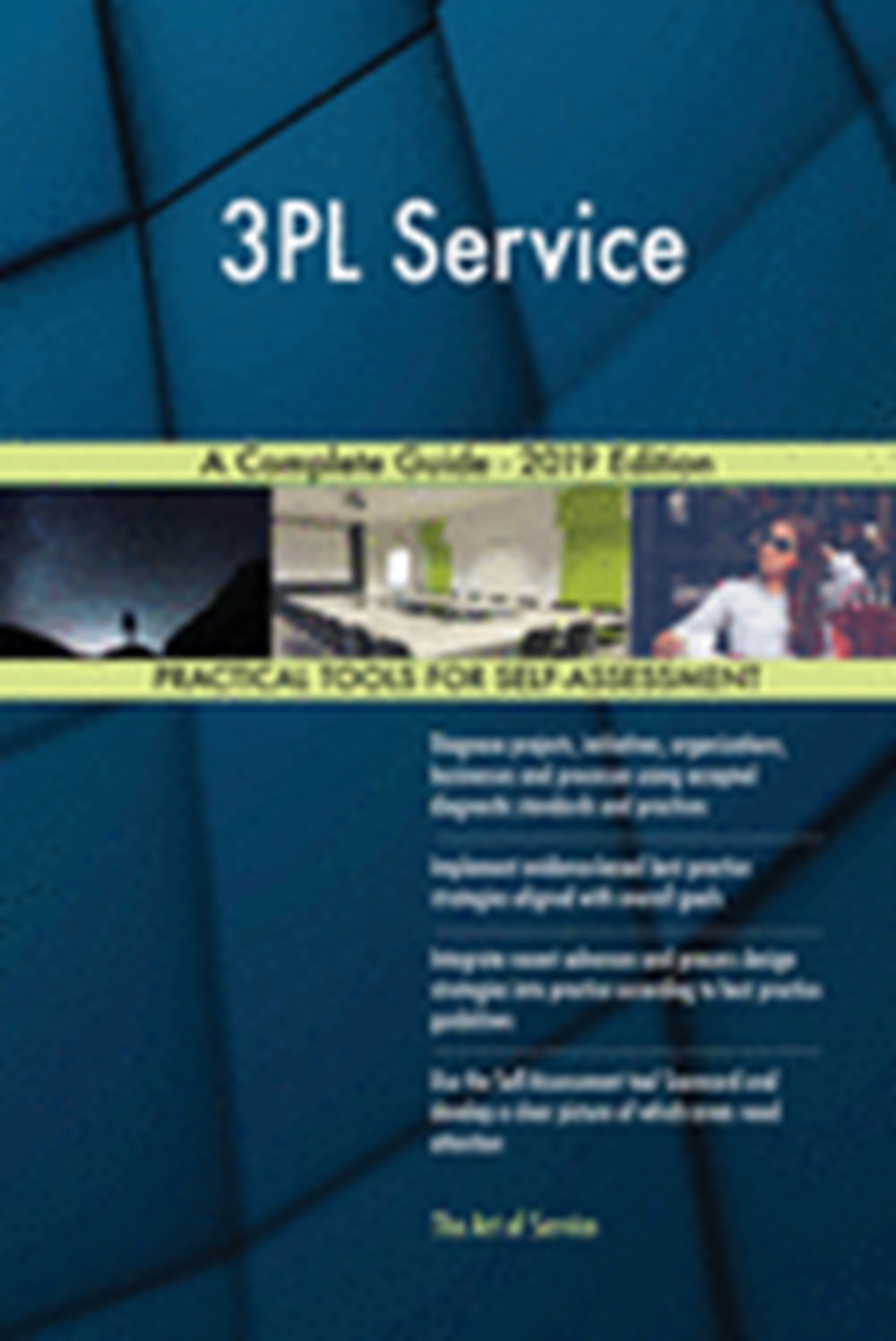 3PL Service A Complete Guide - 2019 Edition