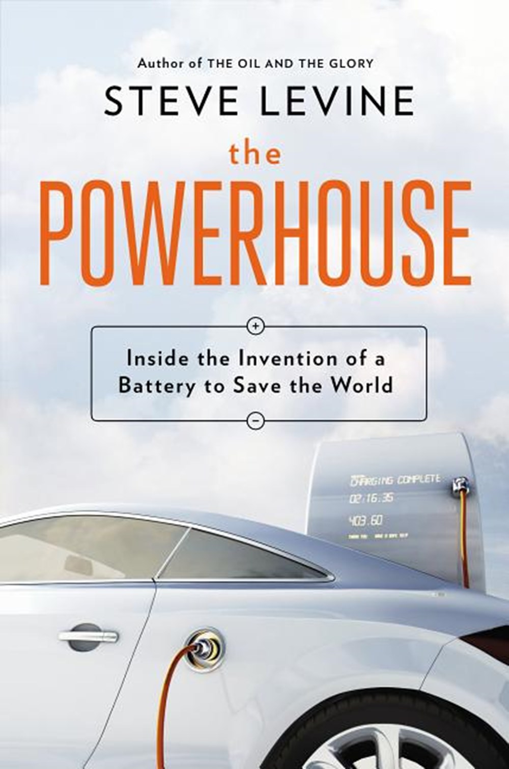 Powerhouse: Inside the Invention of a Battery to Save the World