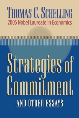 Strategies of Commitment and Other Essays