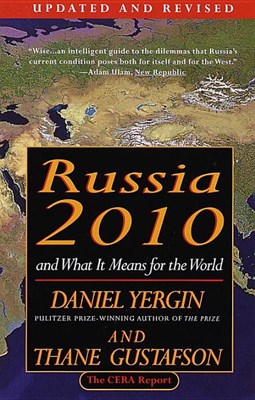  Russia 2010: And What It Means for the World (Revised)