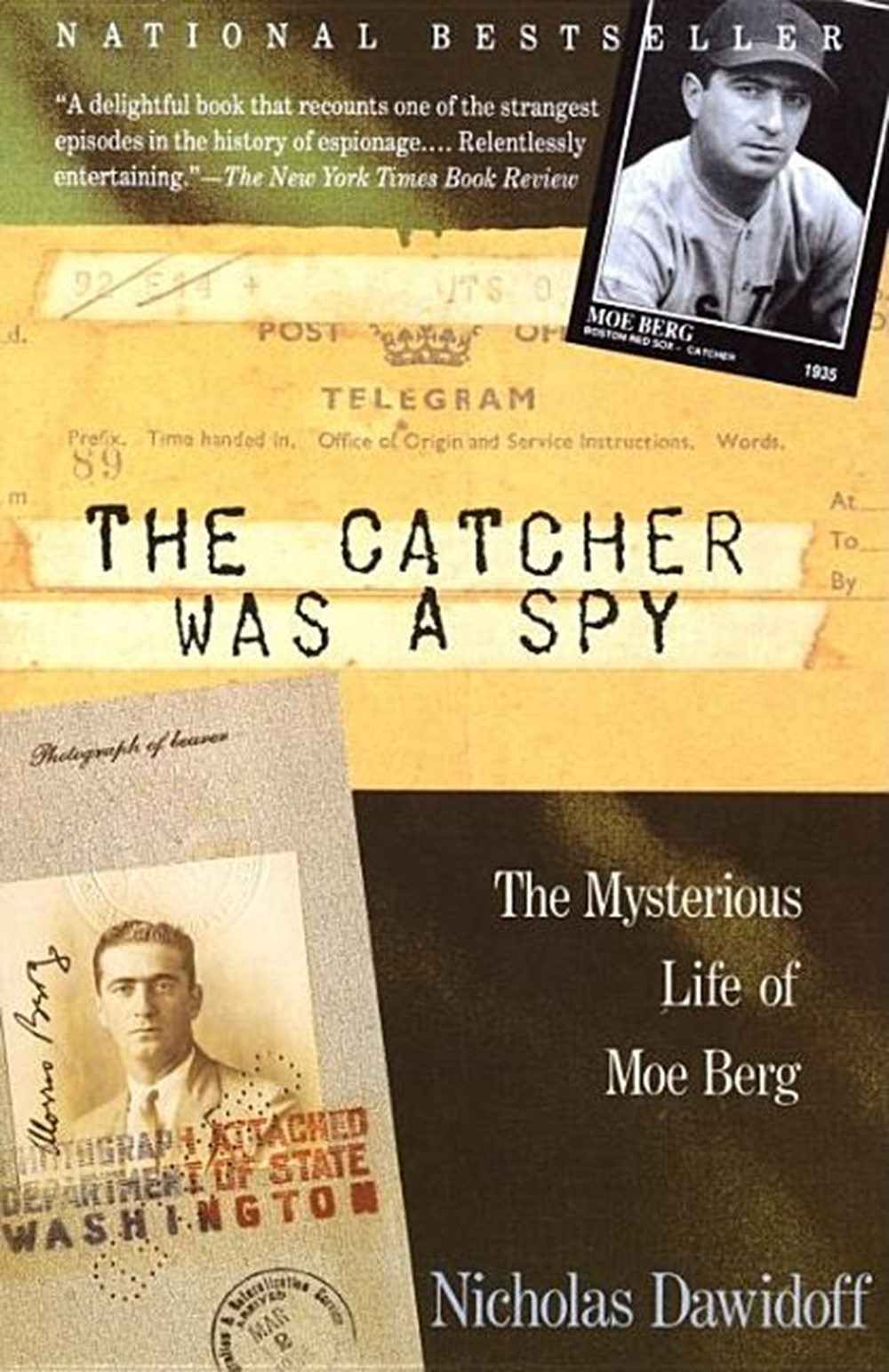 Catcher Was a Spy: The Mysterious Life of Moe Berg